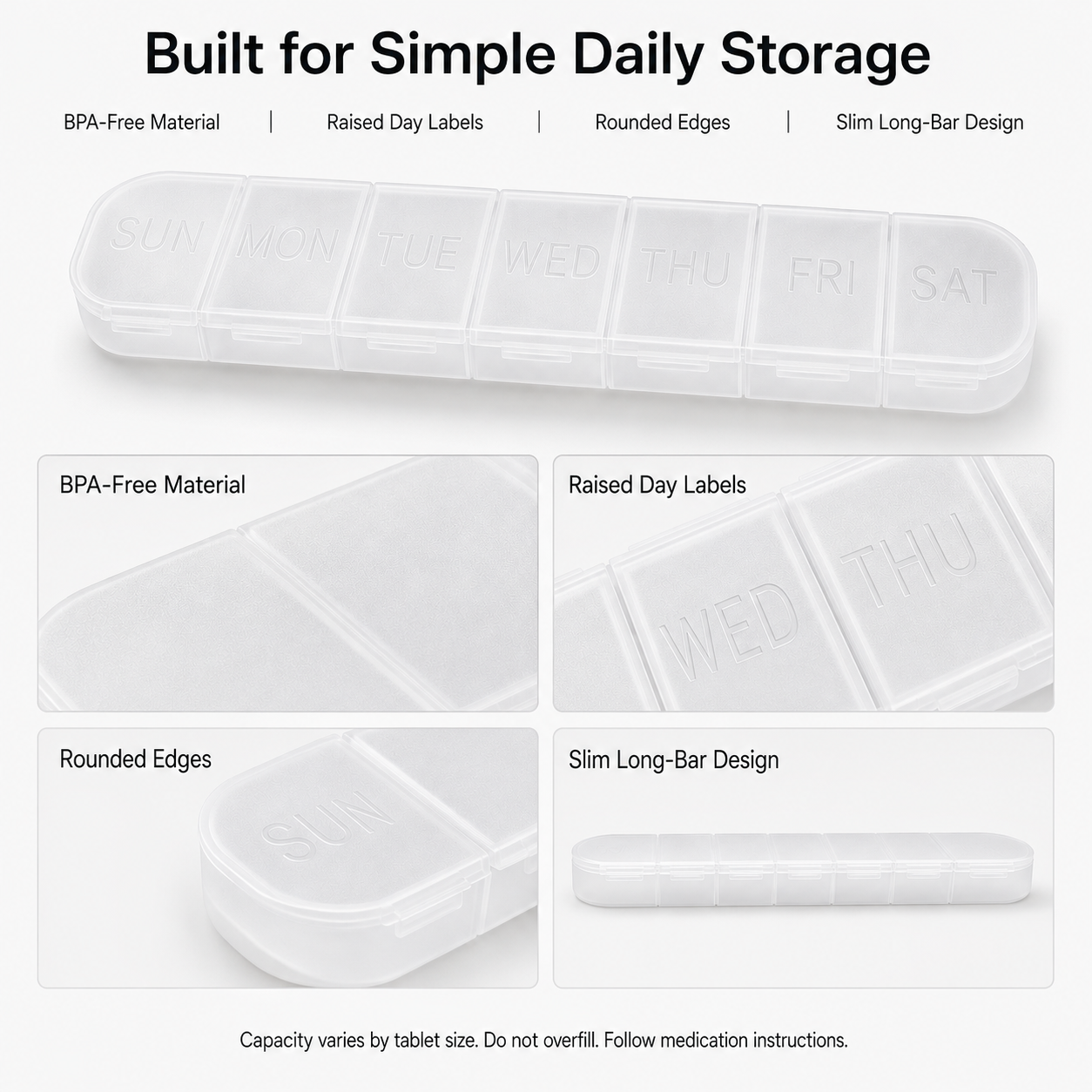 UNTIOR slim 7-day pill organizer detail view showing BPA-free material, raised SUN–SAT day labels, rounded edges, and compact long-bar design for daily tablet and supplement storage.